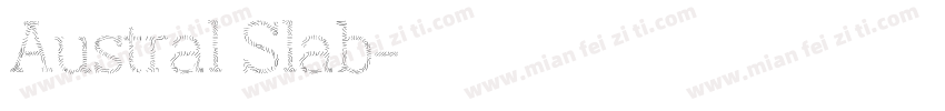 Austral Slab字体转换